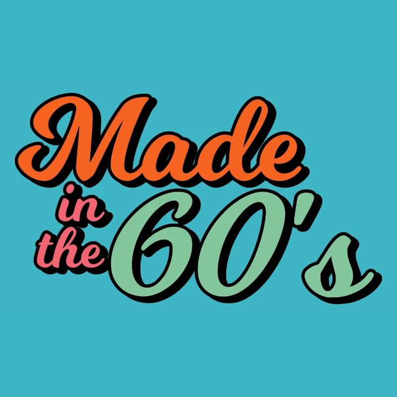 made in the 60s