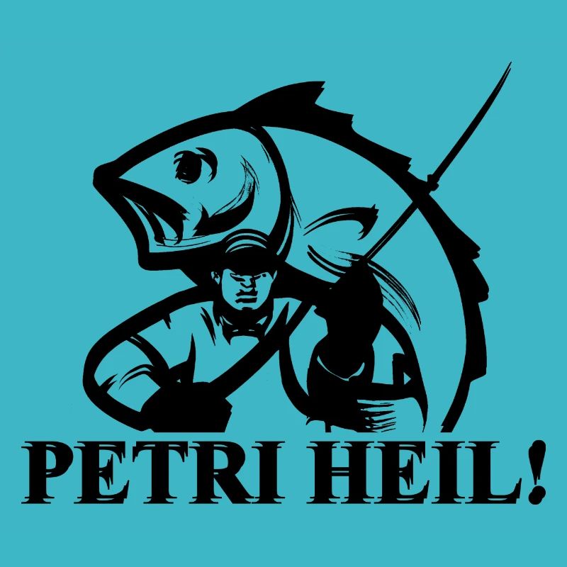 PETRI HEIL ! PÊCHEUR