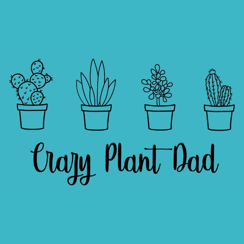 Crazy Plant Dad