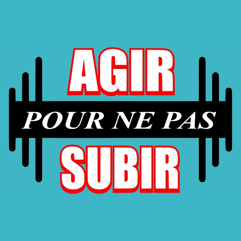 Agir pour ne pas subir