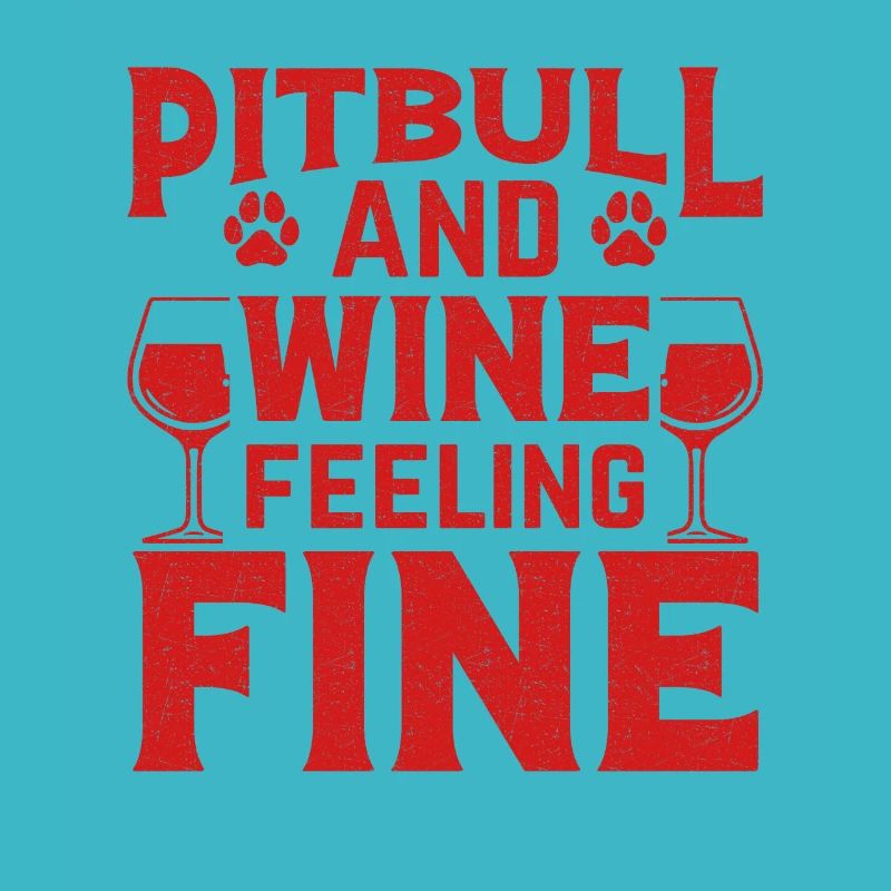 Pitbull and wine feeling fine