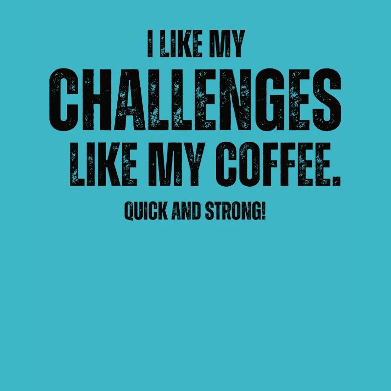 Challenges Like My Coffee Boulderer
