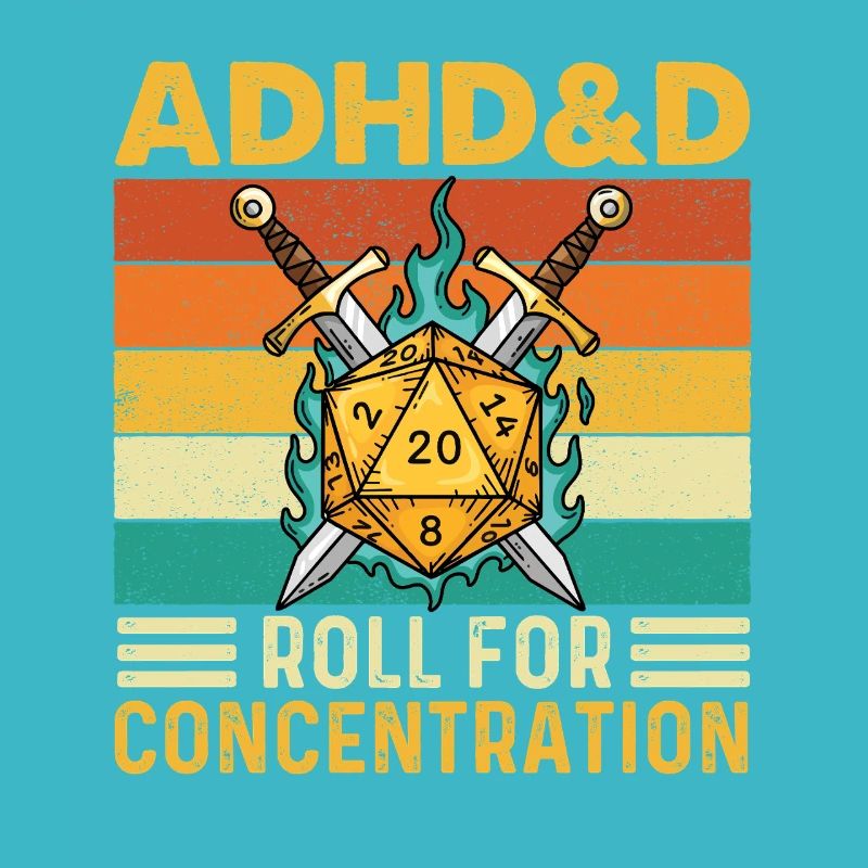 ADHD&D Roll For Concentration Funny RPG Gamer 