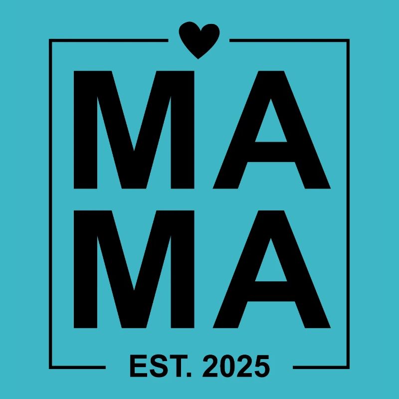 Mama Est 2025