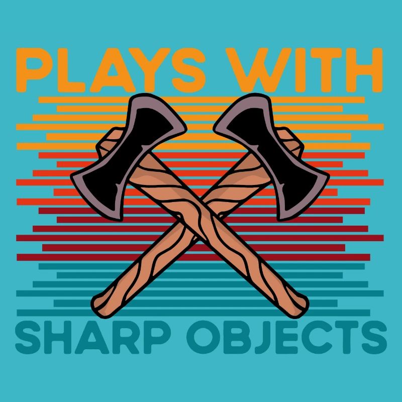 Axe Throwing plays with sharp objects funny saying