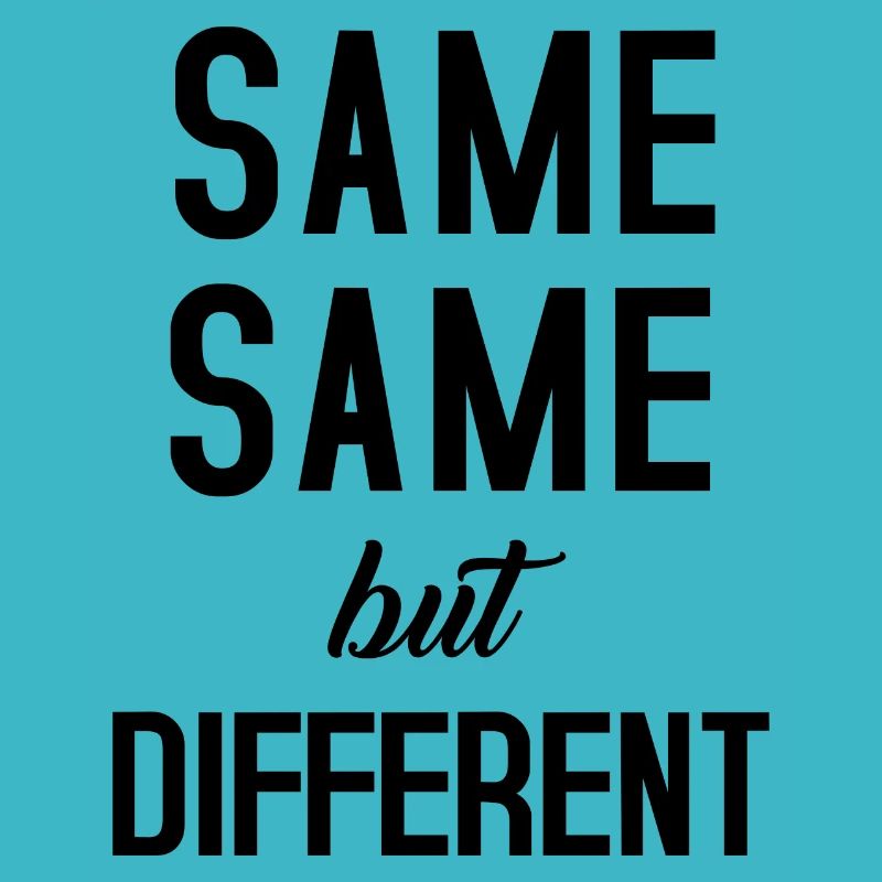 Same Same