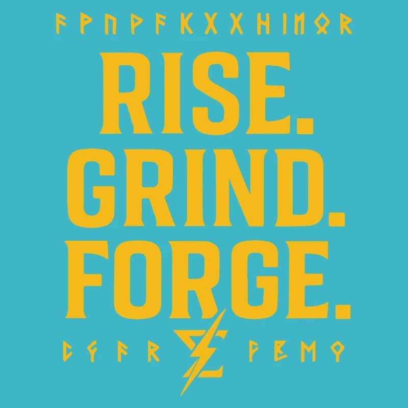 Rise Grind Forge – Motivation Tee