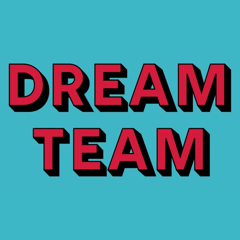 DREAM TEAM
