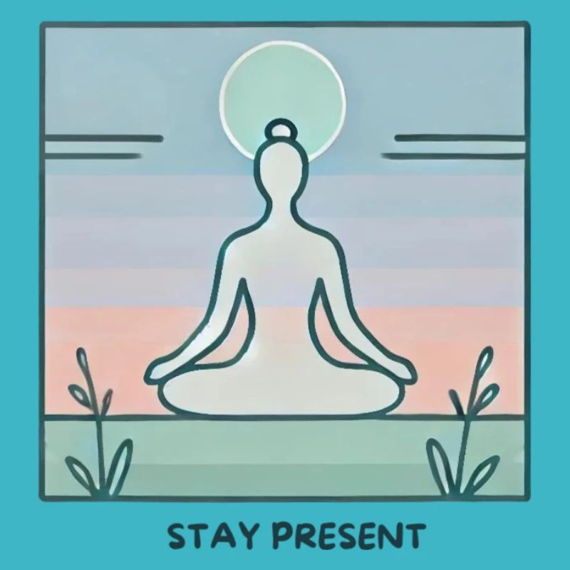 Stay Present