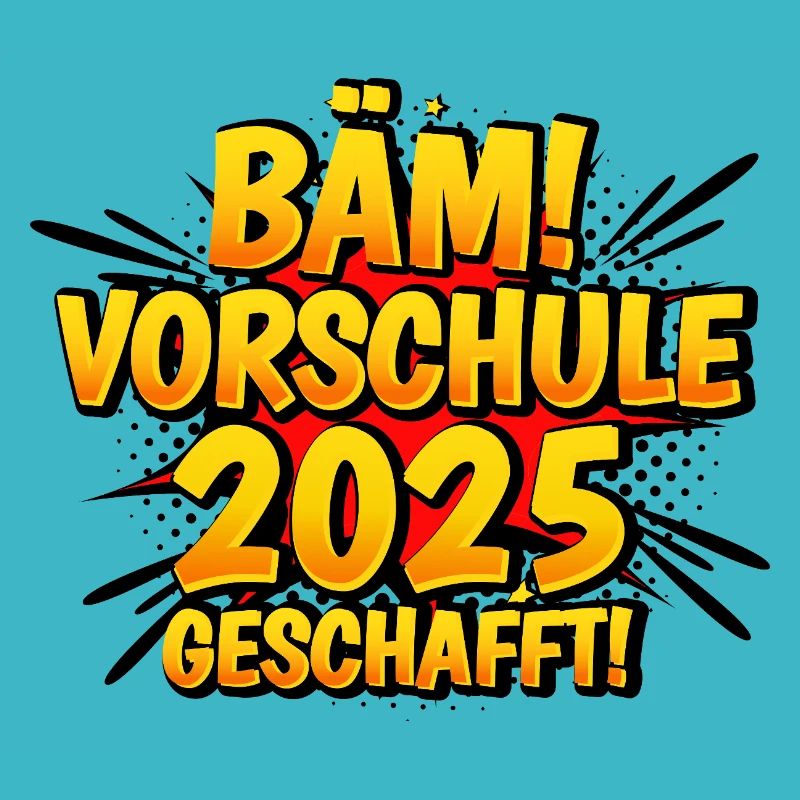 Bäähm Vorschule Geschafft 2025