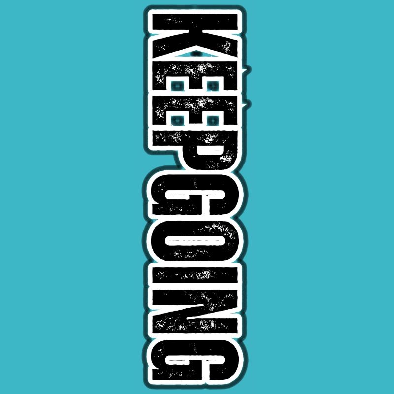 KEEP GOING – Motivational Vertical Pattern