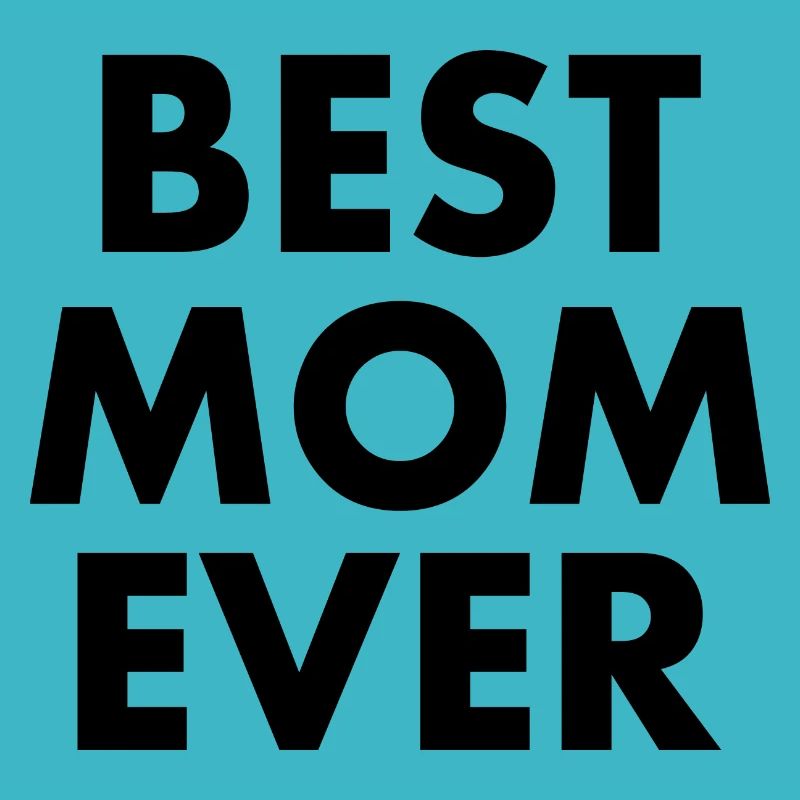 Best mom ever