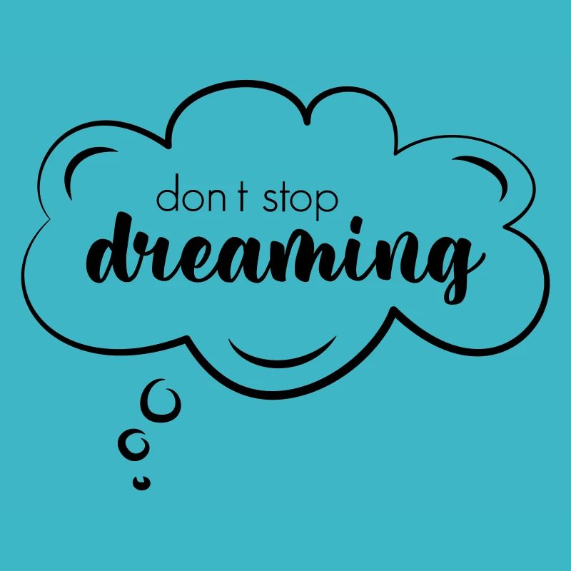 Nuage de mots avec de bonnes pensées « n’arrêtez pas de rêver »