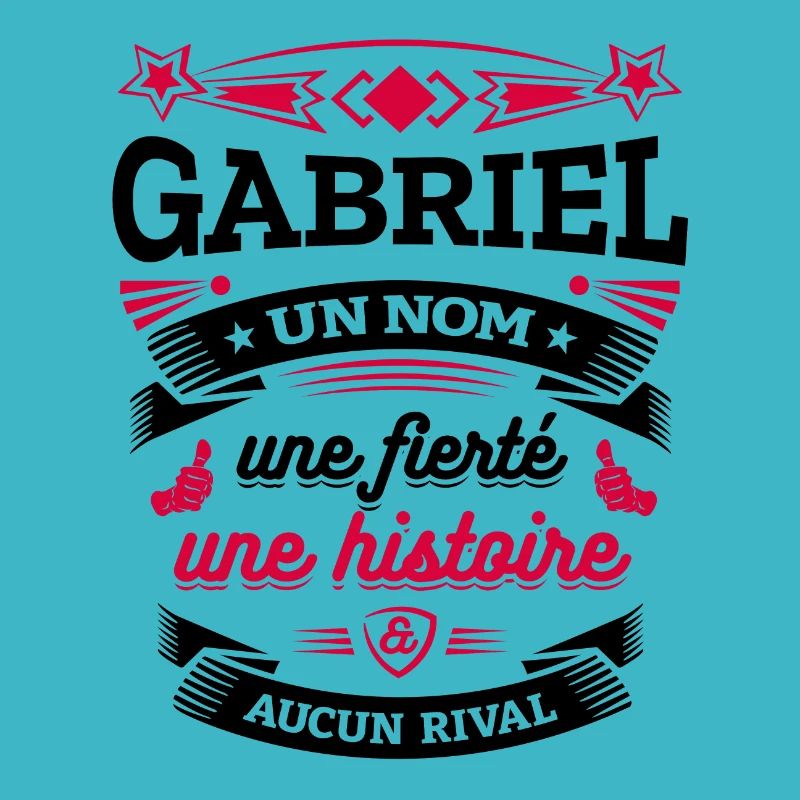 GABRIEL UN NOM UNE FIERTÉ AUCUN RIVAL