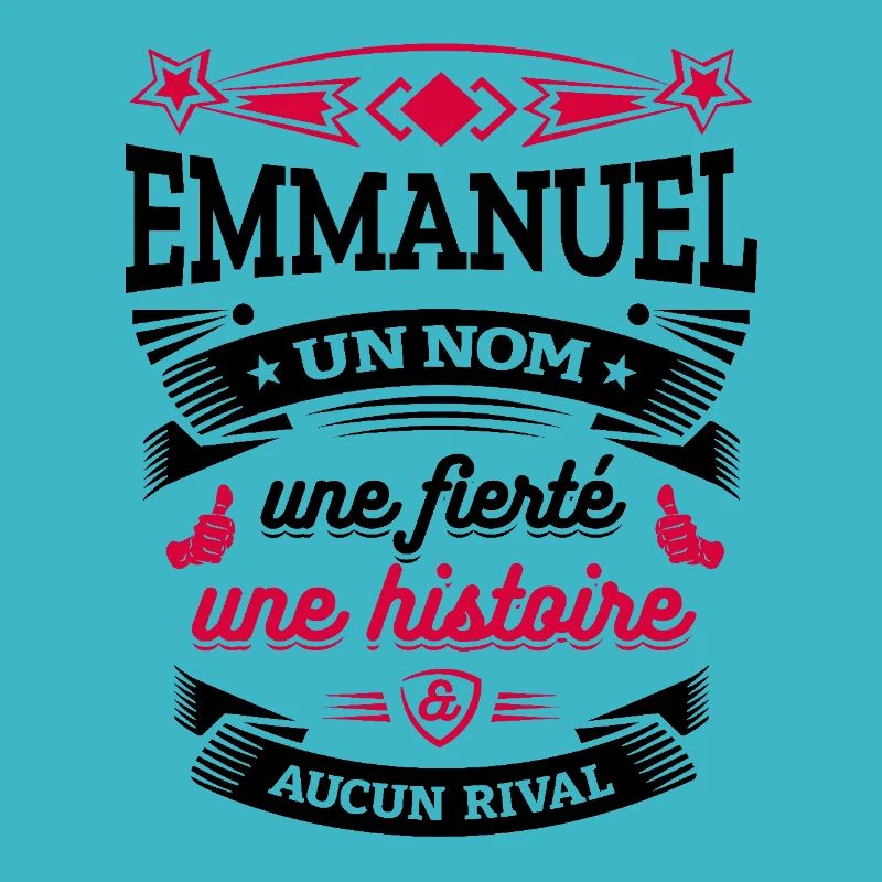 EMMANUEL UN NOM UNE FIERTÉ AUCUN RIVAL