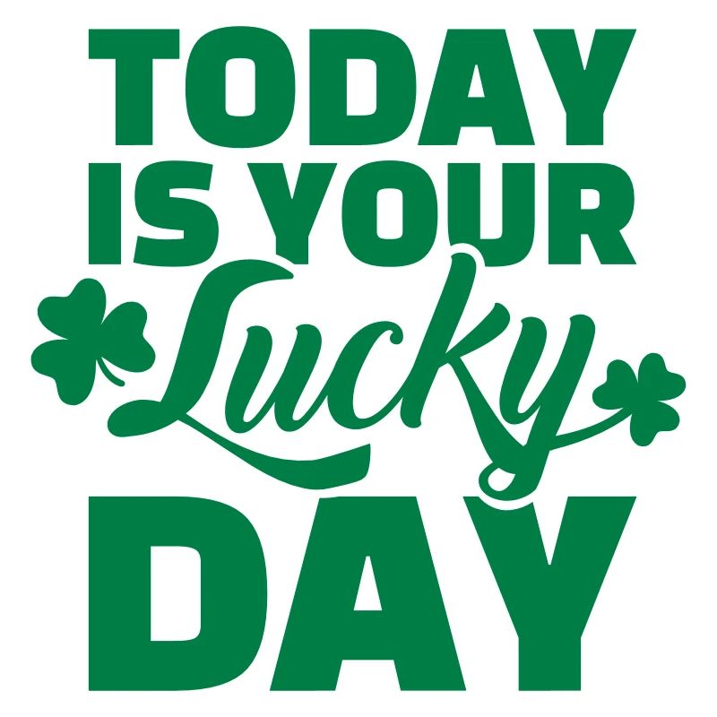 Today lucky day