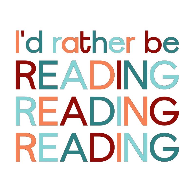 I'd rather be reading