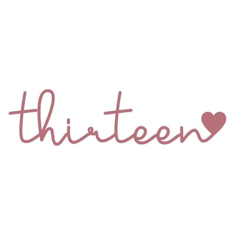Mignon cadeau d’anniversaire 13 ans 13 ans - treize