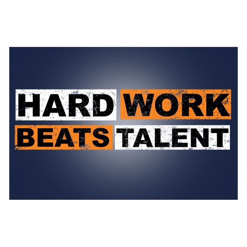 Hard Work Beats Talent Motivation Quote