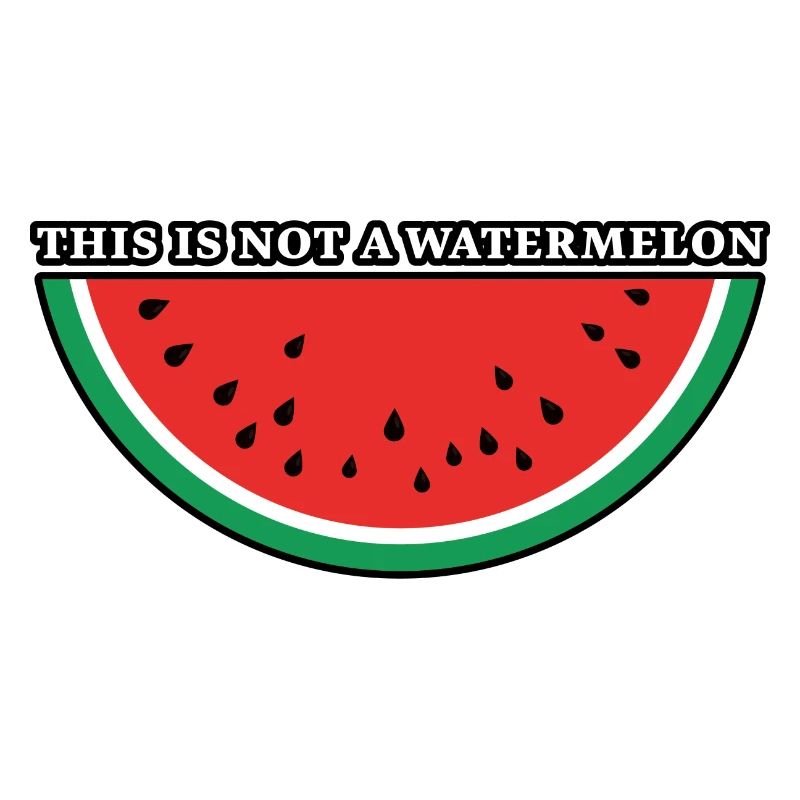 This Is Not A Watermelon