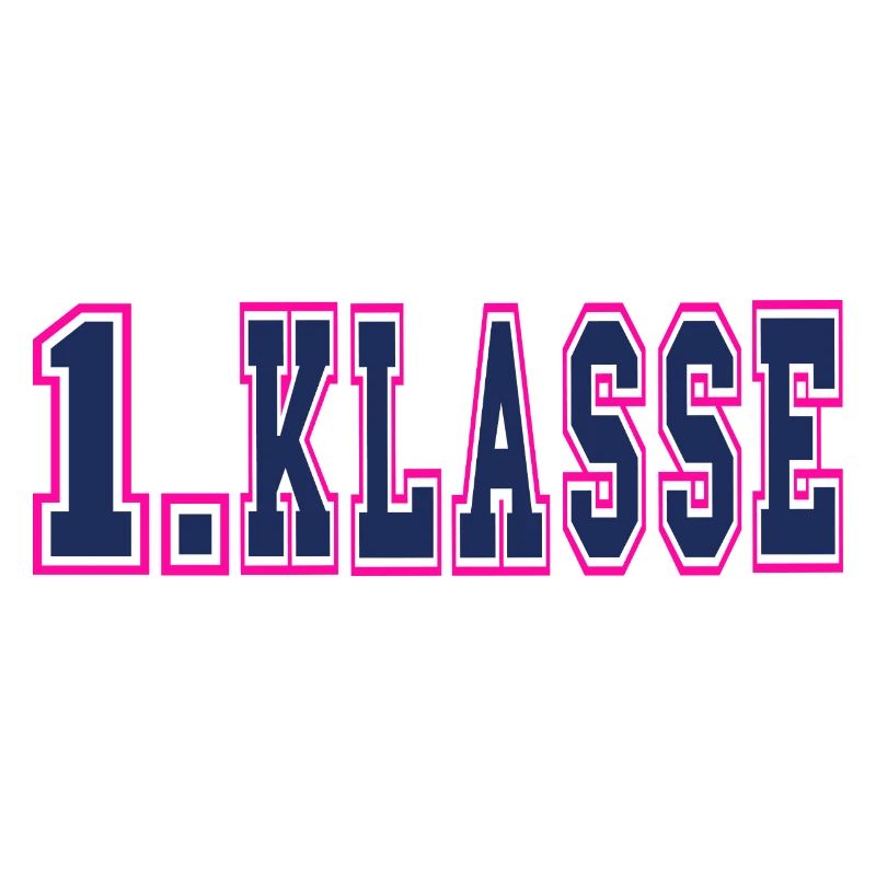 1. KLASSE - Einschulung Schulkind Klasse 1