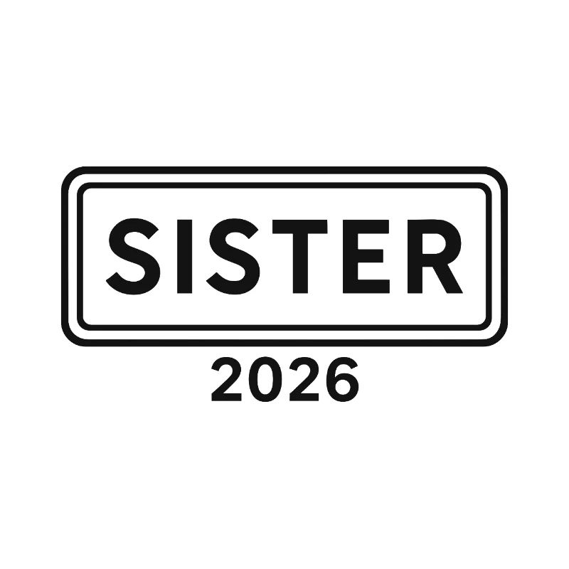 SISTER 2026 Große Schwester Ankündigung