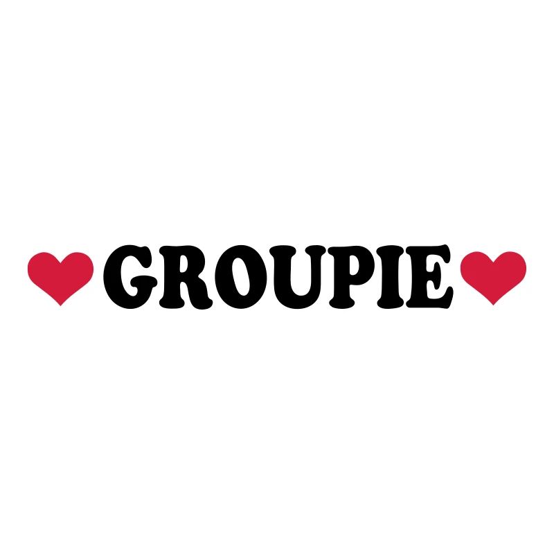 Groupie - Band - Fan