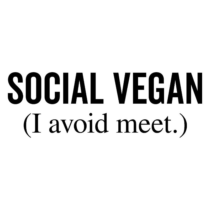 Social Vegan I Avoid Meet