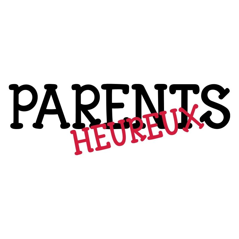 Parents heureux !