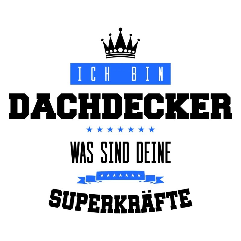 dachdecker spruch