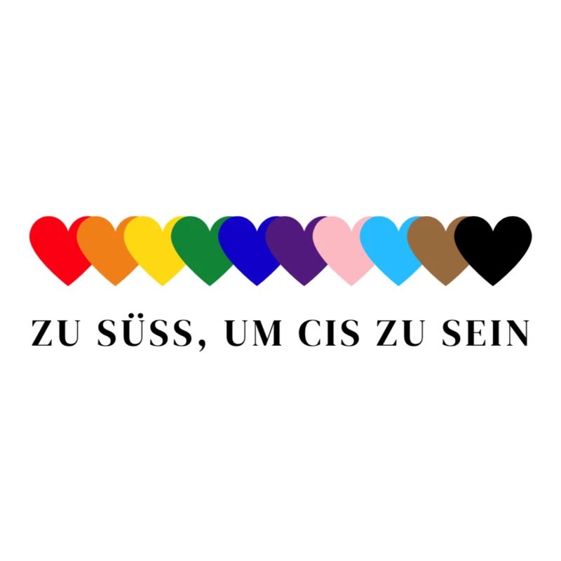 Zu süß um CIS zu sein Regenbogen Herzen