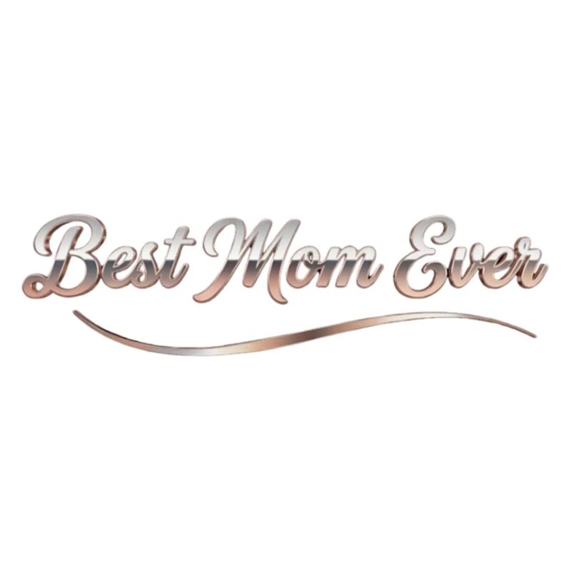 Best Mom Ever 