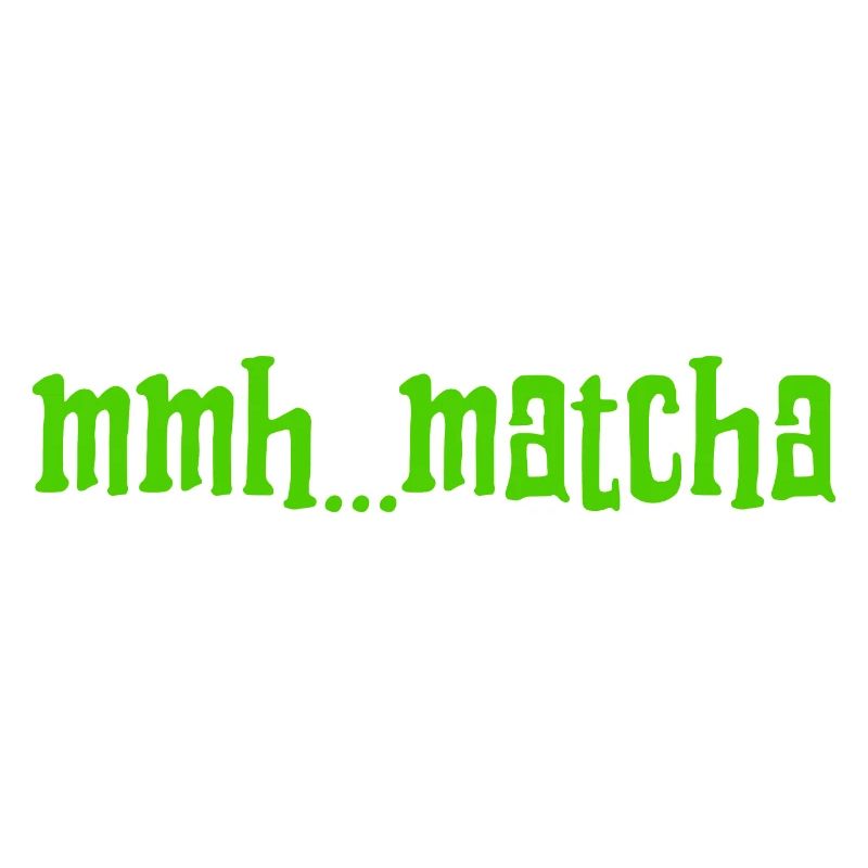 I LOVE MATCHA