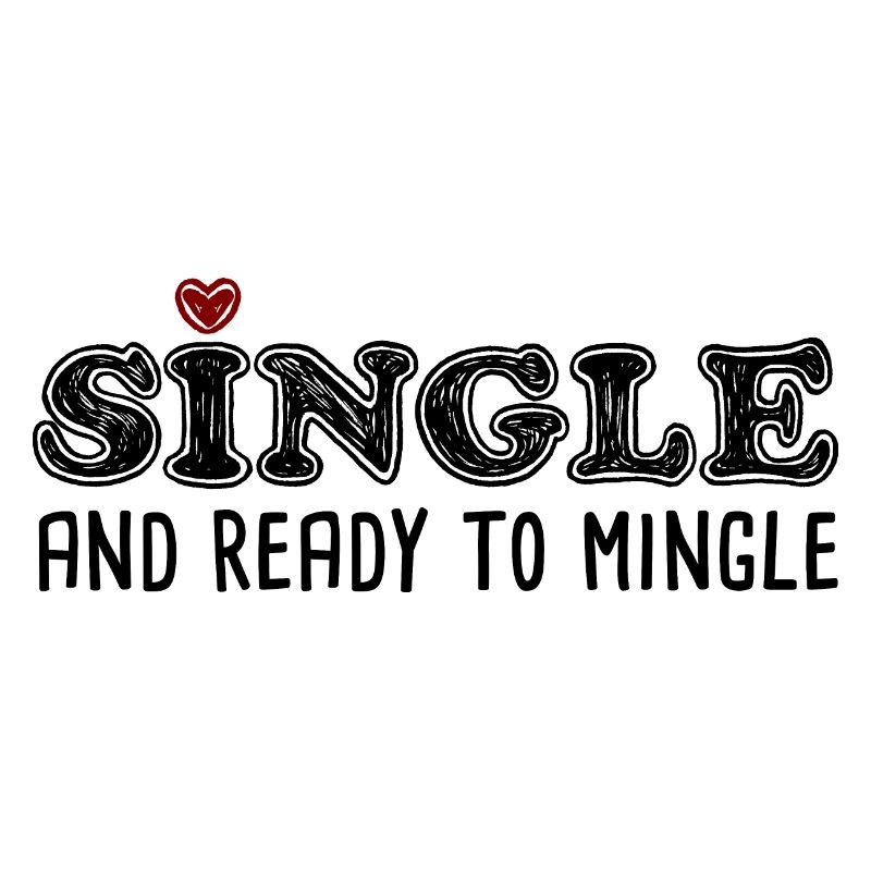 Single And Ready To Mingle