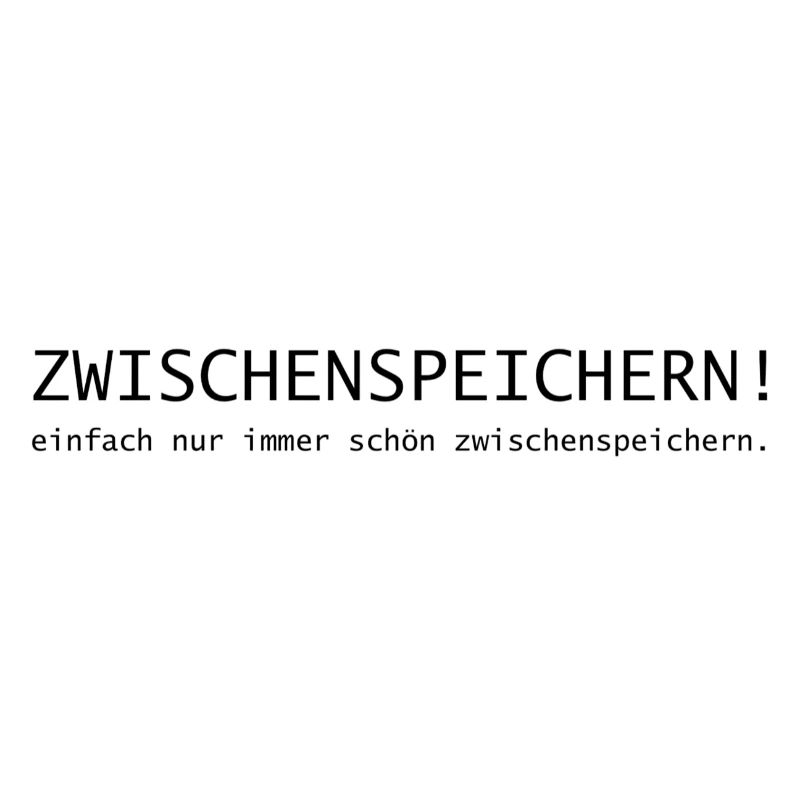 Zwischenspeichern! einfach immer schön speichern.