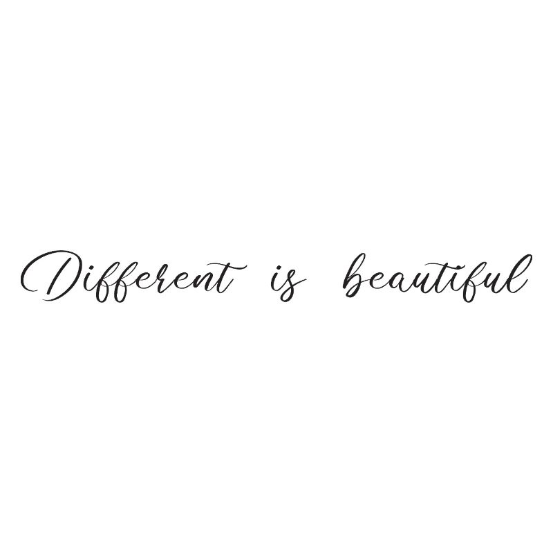 Different is beautiful