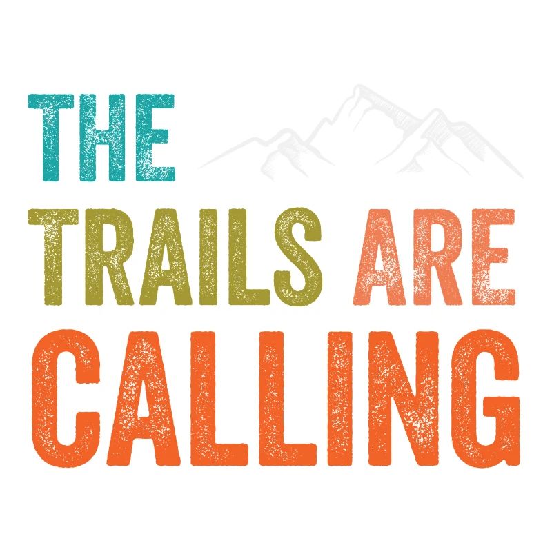 The Trails Are Calling