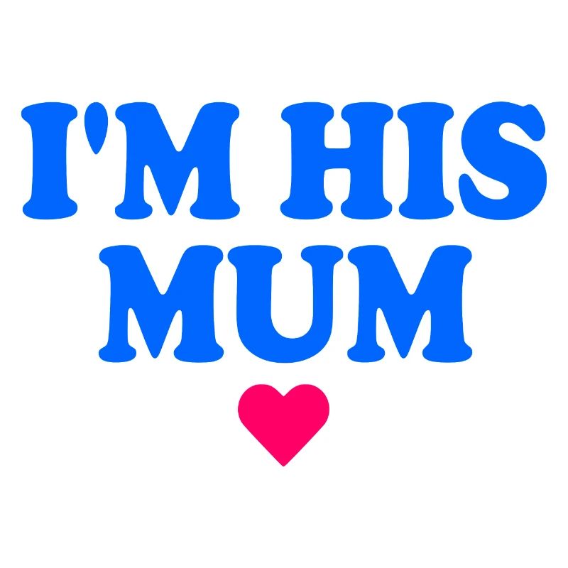 im his mom