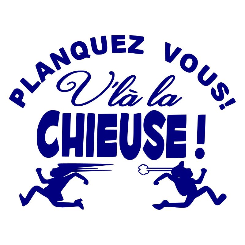 Femme Chieuse design drôle
