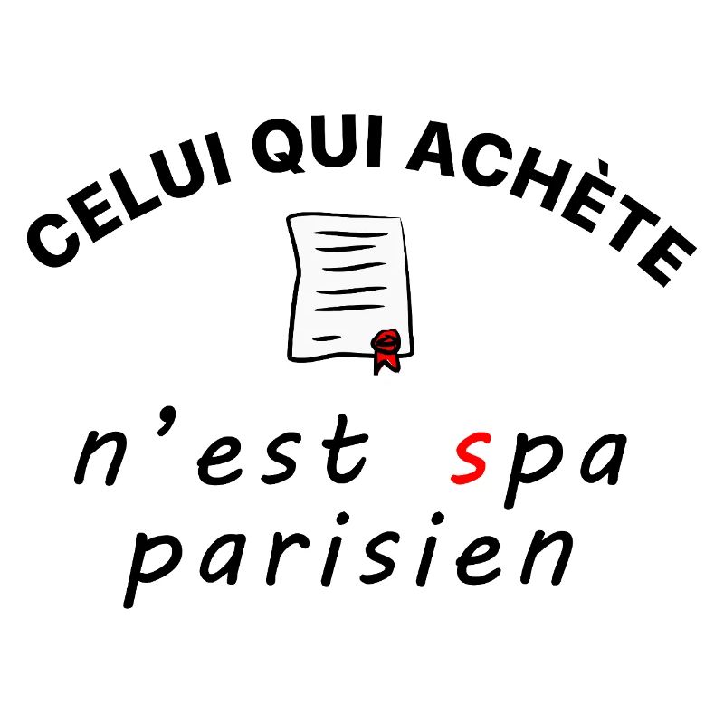 Celui_qui_achete_n-est_spa_parisien