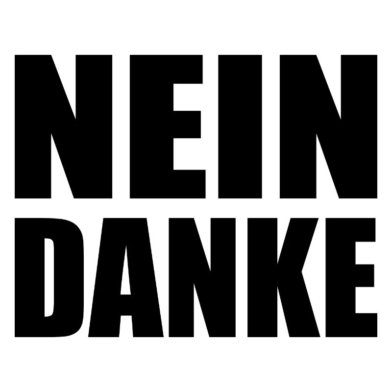 Nein danke