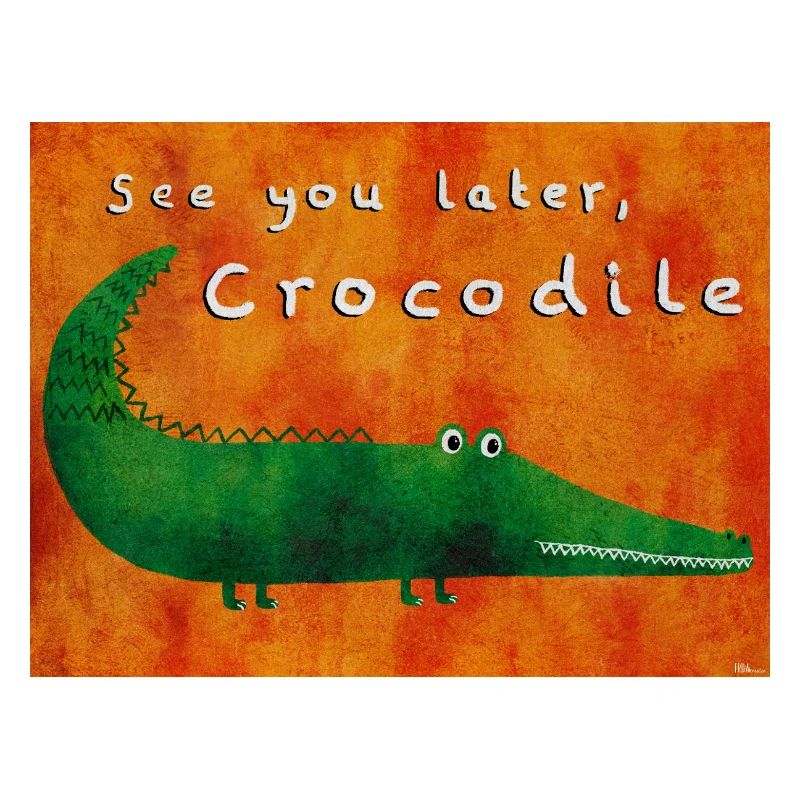 À plus tard, Crocodile