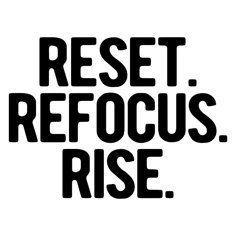 Reset Refocus Rise | gute Vorsätze 2026