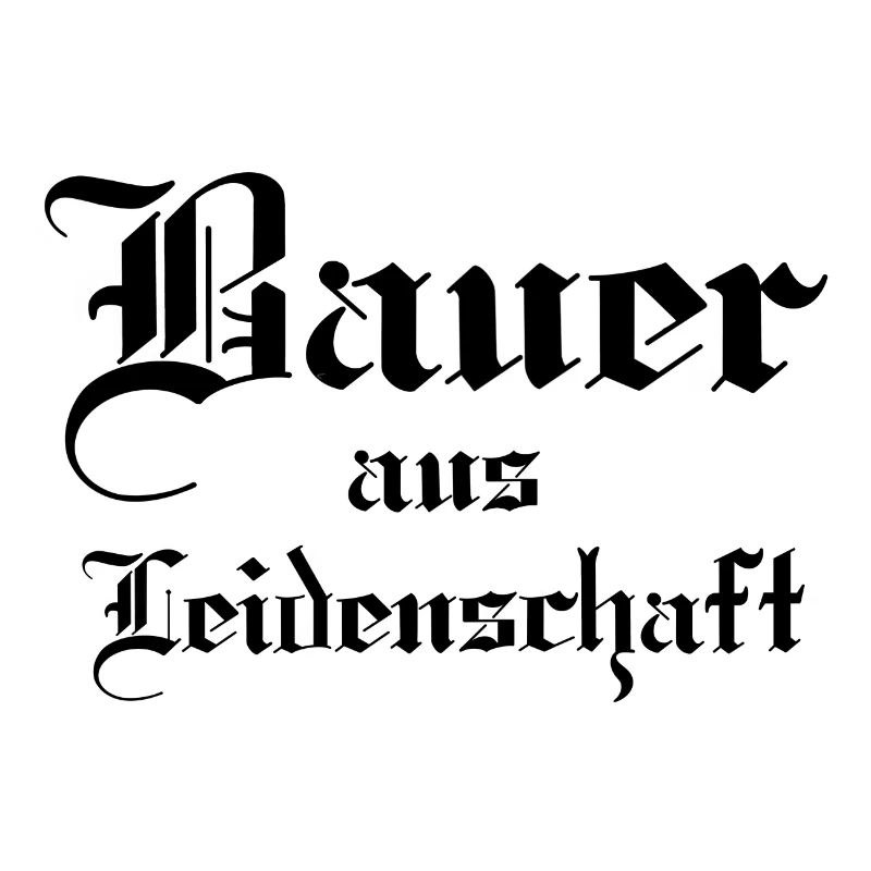 Bauer aus Leidenschaft