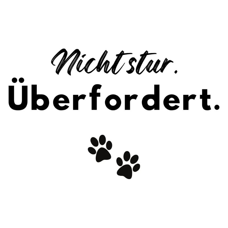 Nicht stur - überfordert