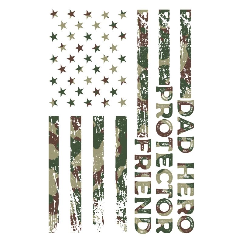 Daddy Hero Protector Patriotic American
