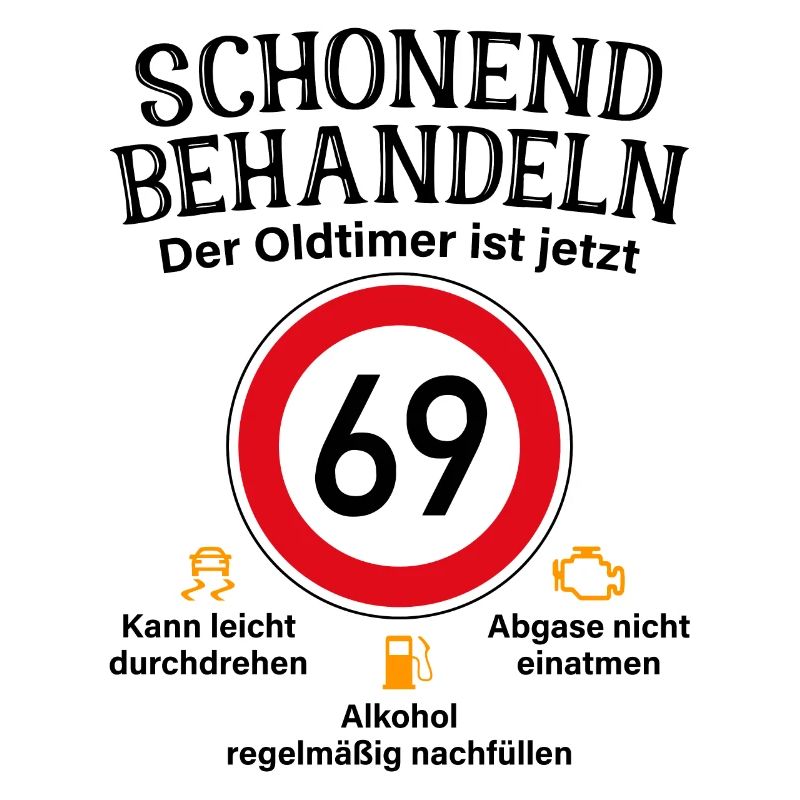 69. Geburtstag Schonend Behandeln Oldtimer Ist 69