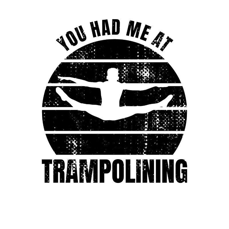Trampolinist Spruch
