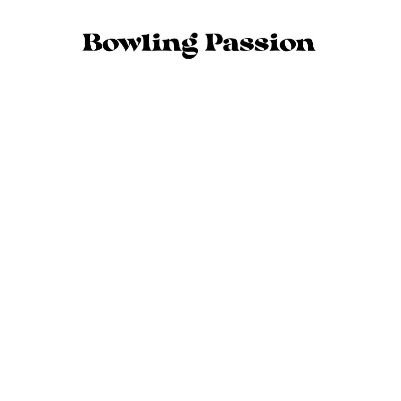 Bowling - Bowling Passion
