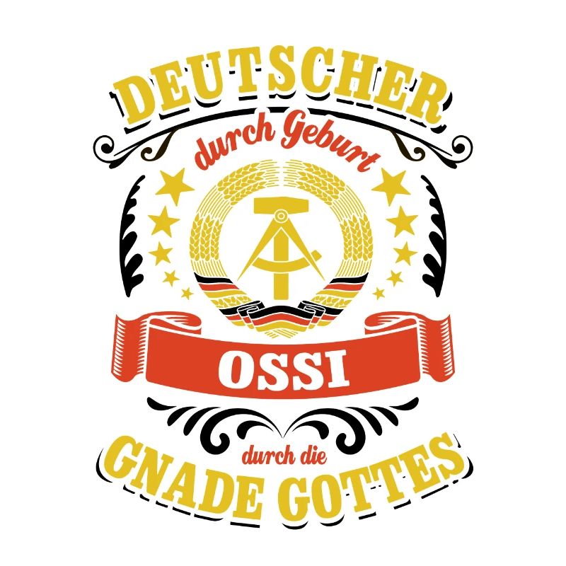 Deutscher durch Geburt Ossi durch die Gnade Gottes
